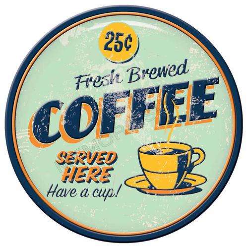 Coffee 25c Round Metal Sign