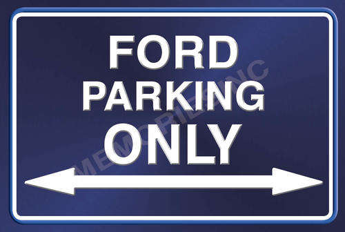 Ford Parking Only (Landscape) - Metal Sign