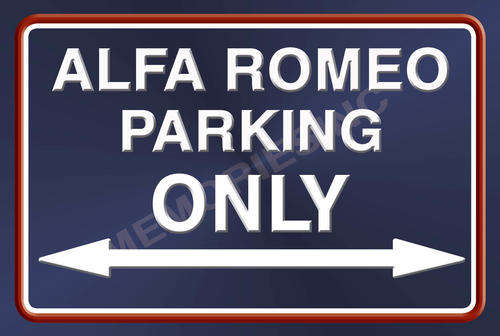Alfa Parking Only (Landscape) - Metal Sign