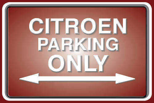 Citroen Parking Only (Landscape) - Metal Sign