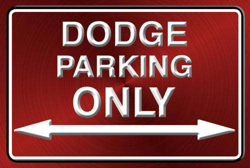 Dodge Parking Only (Landscape) - Metal Sign