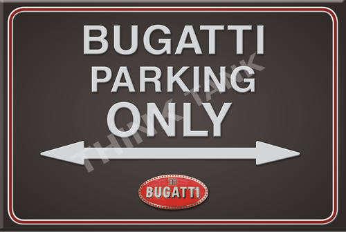 Bugatti Parking Only - Landscape Classic Metal Sign