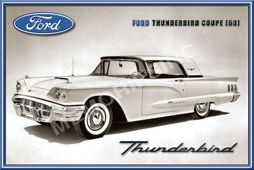 Ford Thunderbird Coupe (1960) - Classic Metal Sign