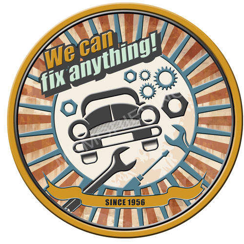 Garage: We can Fix Anything - Round Metal sign