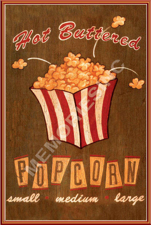 Hot Buttered Popcorn - Metal sign