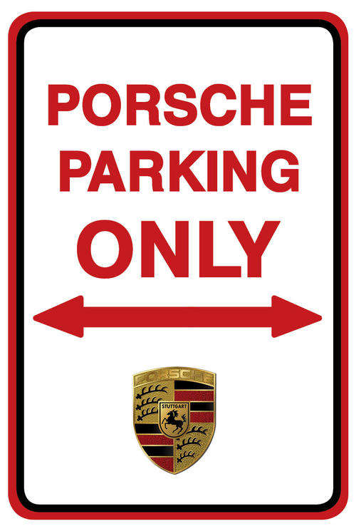 Porsche Parking Only (Portrait)