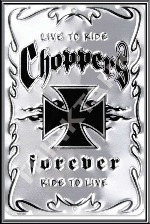 Chopper - Ride to Live Metal Sign