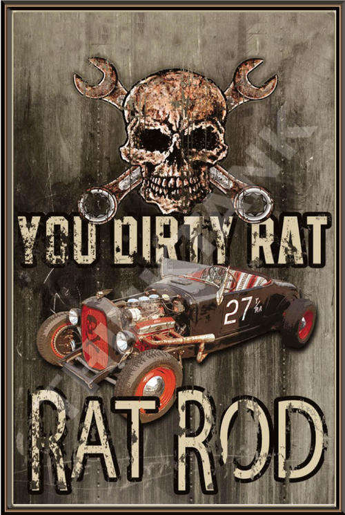 Hot Rod - Dirty Rat Metal Sign