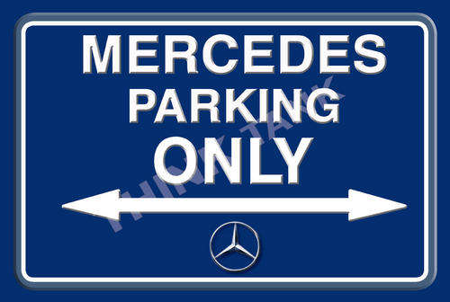 Mercedes Parking Only Metal Sign - Landscape