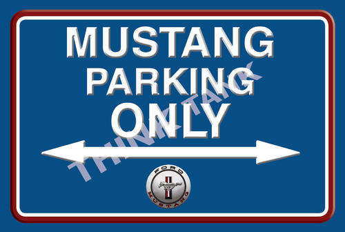 Mustang Parking Only Metal Sign - Landscape