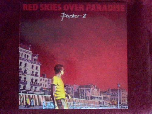Fischer-Z - Red Skies Over Paradise 1981 Vinyl LP Germany