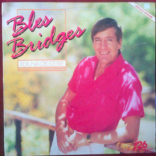 Bles Bridges - Reik na die Sterre 1987 Vinyl LP SA