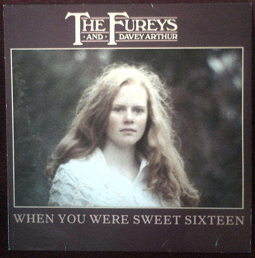 The Fureys and Davey Arthur - When You Were Sweet Sixteen 1982 Vinyl LP Ireland