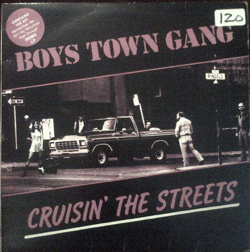 Boys Town Gang - Cruisin' The Streets 1981 Vinyl Maxi Single Canada
