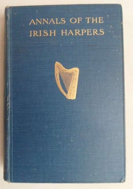 1911 - ANNALS OF THE IRISH HARPERS BY CHARLOTTE MILLIGAN FOX!!