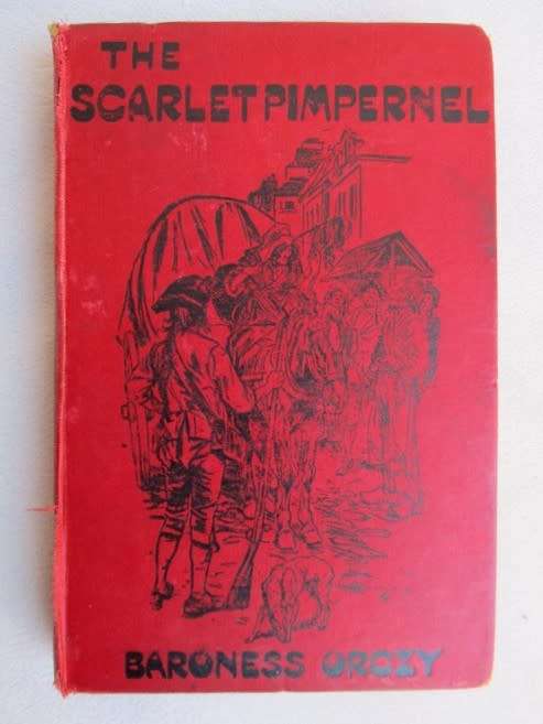 1912 -  A VERY OLD EDITION OF THE SCARLET PIMPERNEL - 105 YEARS OLD!!
