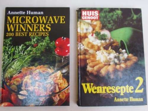 TWO LOVELY ANNETTE HUMAN RECIPE BOOKS - ONE ENGLISH, ONE AFRIKAANS