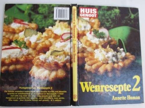 TWO LOVELY ANNETTE HUMAN RECIPE BOOKS - ONE ENGLISH, ONE AFRIKAANS