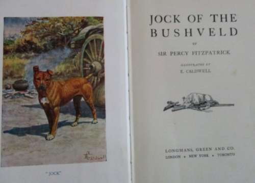 RELISTED - 1938 - JOCK OF THE BUSHVELD BY SIR PERCY FITZPATRICK