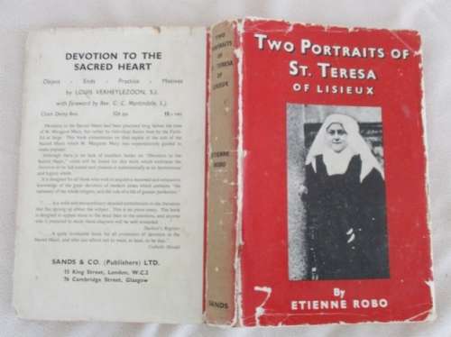 1955 HARD COVER AND DUST JACKET - TWO PORTRAITS OF ST. TERESA OF LISIEUX BY ETIENNE ROBO