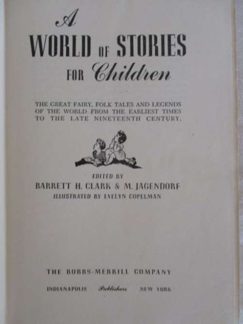 1947 - A WORLD OF STORIES FOR CHILDREN - STUNNING, THICK BOOK!