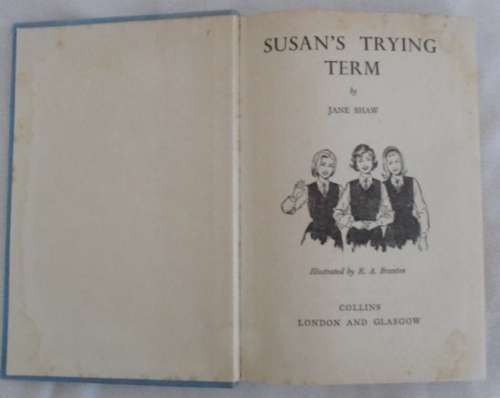1965 -  ONE IN THE SUSAN SERIES BY JANE SHAW - SUSAN`S TRYING TERM