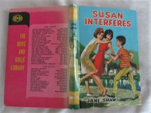 1968 -  ONE IN THE SUSAN SERIES BY JANE SHAW - SUSAN INTERFERES