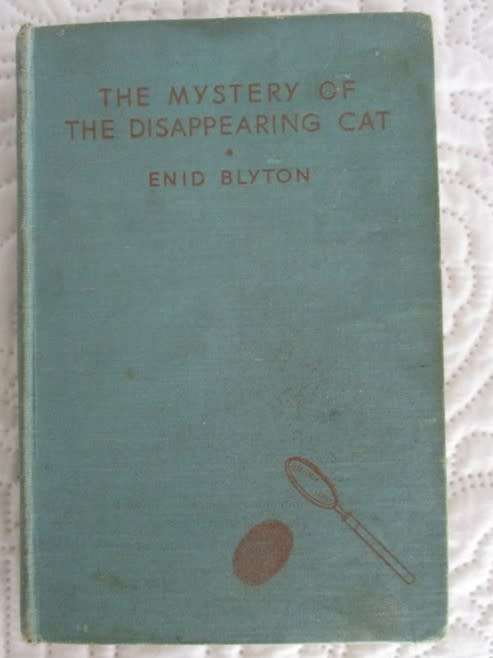 1949 -A RATHER RARE ENID BLYTON EDITION -HARDCOVER - THE MYSTERY OF THE DISAPPEARING CAT