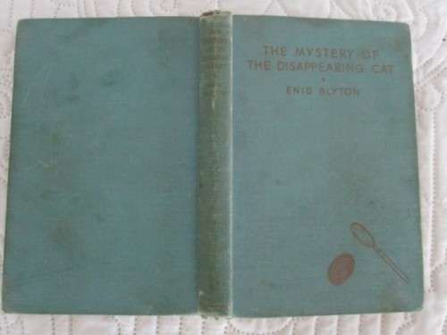 1949 -A RATHER RARE ENID BLYTON EDITION -HARDCOVER - THE MYSTERY OF THE DISAPPEARING CAT