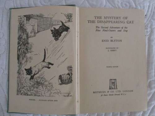 1949 -A RATHER RARE ENID BLYTON EDITION -HARDCOVER - THE MYSTERY OF THE DISAPPEARING CAT