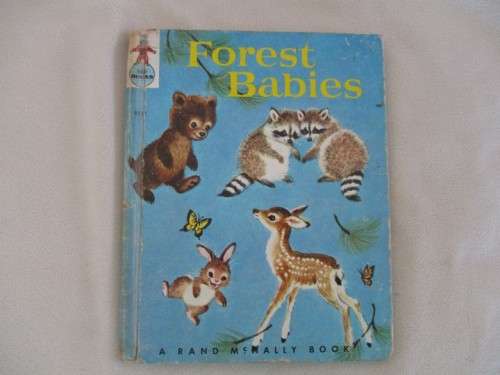 1959 - A RAND MCNALLY BOOK WITH THE SWEETEST PICTURES - FOREST BABIES