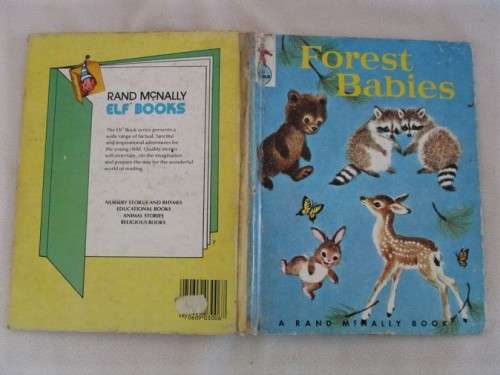 1959 - A RAND MCNALLY BOOK WITH THE SWEETEST PICTURES - FOREST BABIES