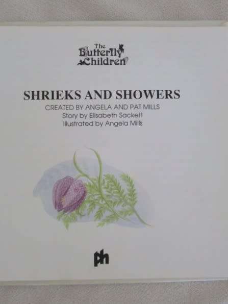 HARD COVER - THE BUTTERFLY CHILDREN - SHREIKS AND SHOWERS - SWEET ILLUSTRATIONS