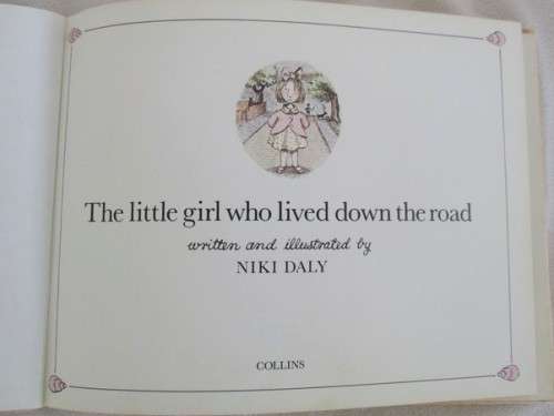1978 HARD COVER - THE LITTLE GIRL WHO LIVED DOWN THE LANE BY NIKI DALY - CHARMING!