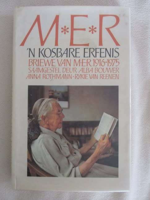 MER - 1977 EERSTE UITGAWE HARDEBAND MET STOFOMSLAG - 'N KOSBARE ERFENIS - BRIEWE VAN MER 1916-1975