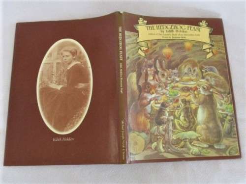 1978 - HARD COVER PLUS DUST COVER - THE HEDGEHOG FEAST - BY EDITH HOLDEN - SO SPECIAL!!