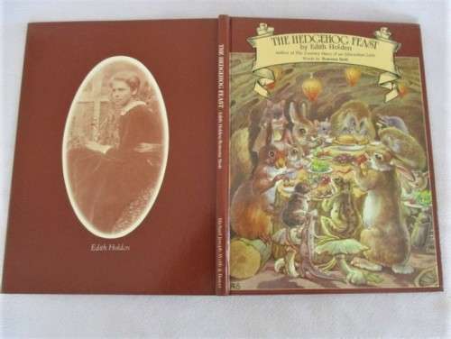 1978 - HARD COVER PLUS DUST COVER - THE HEDGEHOG FEAST - BY EDITH HOLDEN - SO SPECIAL!!