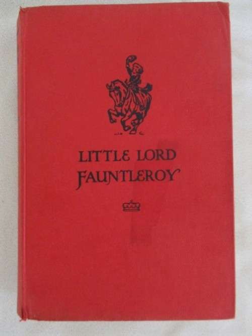 1925 - LITTLE LORD FAUNTLEROY BY FRANCES HODGSON BURNETT