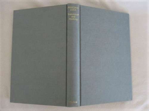 VLAIMIR TRETCHIKOFF FIRST EDITION HARD COVER WITH DUST COVER - SIGNED BY TRETCHIKOFF - PIGEON'S LUCK
