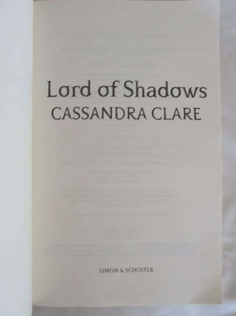 THE DARK ARTIFICES BOOK TWO - LORD OF SHADOWS BY CASSANDRA CLARE