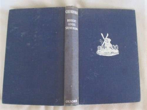 1949 HARD COVER - CATRIONA BY ROBERT LOUIS STEVENSON (A SEQUEL TO KIDNAPPED)