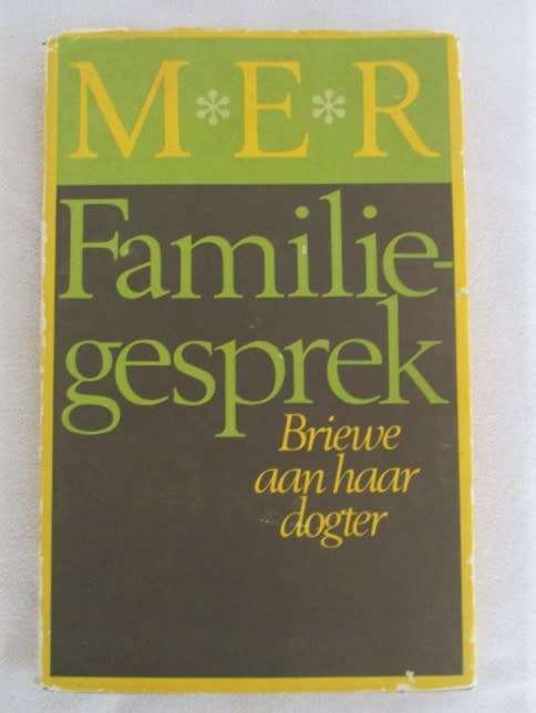 MER - 1976 HARDEBAND MET STOFOMSLAG - MER - EERSTE UITGAWE, EERSTE DRUK - FAMILIE-GESPREK