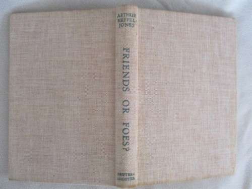 1949 - TWO BOOKS WITH UNCANNY FORESIGHT WRITTEN BY NOTED S.A. HISTORIAN - ARTHUR KEPPEL-JONES