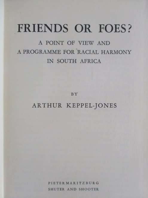 1949 - TWO BOOKS WITH UNCANNY FORESIGHT WRITTEN BY NOTED S.A. HISTORIAN - ARTHUR KEPPEL-JONES