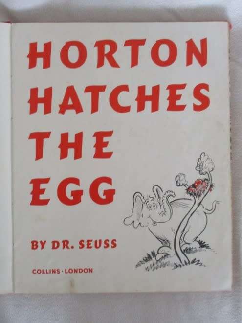 1965 - AN EARLY EDITION OF HORTON HATCHES THE EGG BY THE BELOVED DR SEUSS