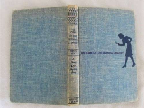EARLY EDITION HARD COVER - ONE OF THE NANCY DREW SERIES - THE CLUE OF THE LEANING CHIMNEY