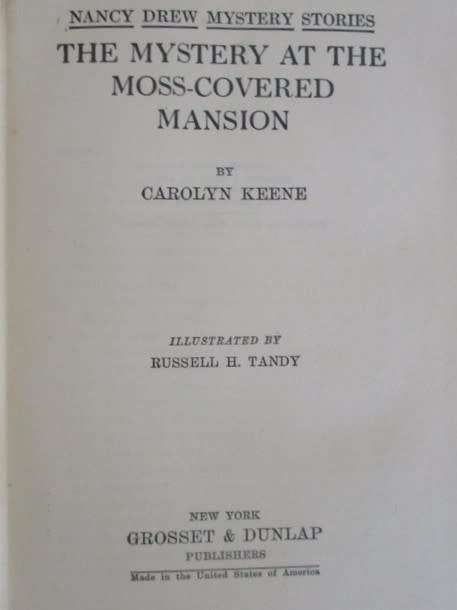 EARLY EDITION HARD COVER - ONE OF THE NANCY DREW SERIES - THE MYSTERY AT THE MOSS-COVERED MANSION