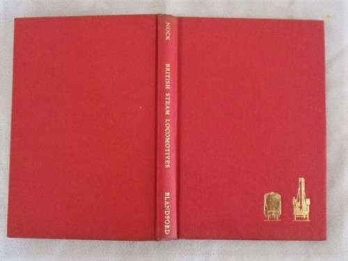 1964 - THE POCKET ENCYCLOPEDIA OF BRITISH STEAM LOCOMOTIVES IN COLOUR (HARD COVER)BY O.S. NOCK