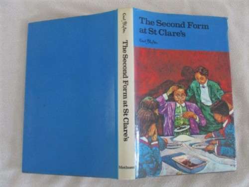 1973 HARD COVER PLUS DUST COVER - ENID BLYTON - THE SECOND FORM AT ST CLARE`S
