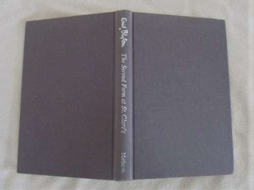 1973 HARD COVER PLUS DUST COVER - ENID BLYTON - THE SECOND FORM AT ST CLARE`S